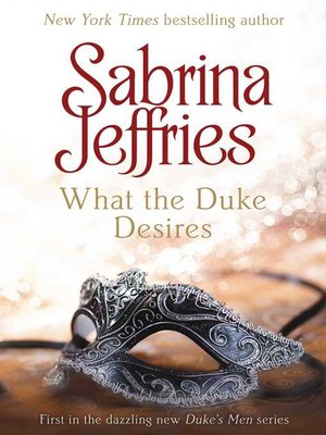 cover image of What the Duke Desires